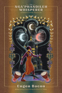 Novella: "The Nga’phandileh Whisperer"